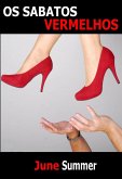 Os Sapatos Vermelhos (eBook, ePUB) Os Sapatos Vermelhos (eBook, ePUB)