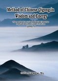 Method of Chinese Qigong in Wisdom and Energy (eBook, ePUB)