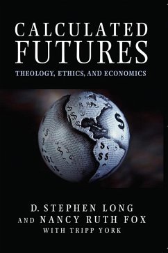 Calculated Futures (eBook, PDF) - Long, D. Stephen; Fox, Nancy Ruth