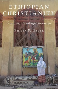 Ethiopian Christianity (eBook, PDF) - Esler, Philip F.