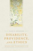 Disability, Providence, and Ethics (eBook, ePUB)