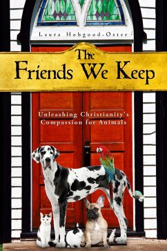 The Friends We Keep (eBook, PDF) - Hobgood-Oster, Laura