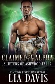 Claimed by the Alpha (Shifters of Ashwood Falls, #13) (eBook, ePUB)