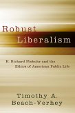 Robust Liberalism (eBook, PDF) Robust Liberalism (eBook, PDF)