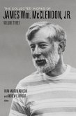The Collected Works of James Wm. McClendon, Jr. (eBook, ePUB) The Collected Works of James Wm. McClendon, Jr. (eBook, ePUB)