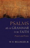 Psalms as a Grammar for Faith (eBook, PDF)