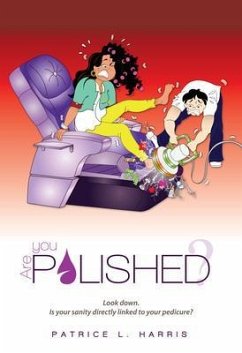 Are You Polished? (eBook, ePUB) - Harris, Patrice L.