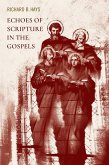 Echoes of Scripture in the Gospels (eBook, ePUB)