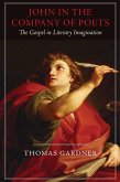 John in the Company of Poets (eBook, PDF) John in the Company of Poets (eBook, PDF)