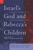 Israel's God and Rebecca's Children (eBook, PDF)