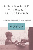 Liberalism without Illusions (eBook, PDF)