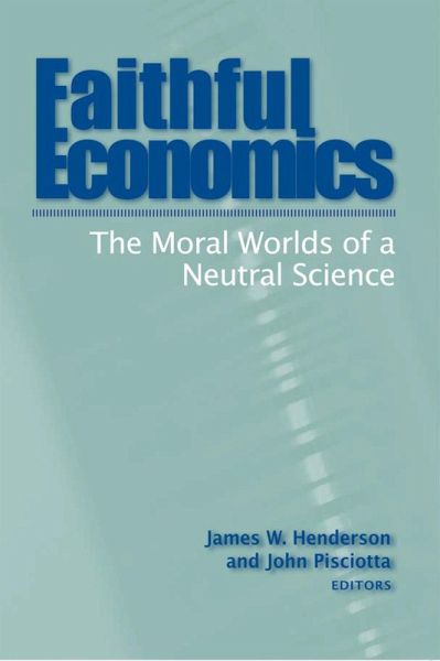 Faithful Economics (eBook, PDF) Faithful Economics (eBook, PDF)