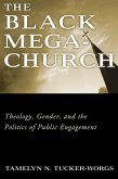 The Black Megachurch (eBook, PDF) The Black Megachurch (eBook, PDF)