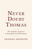 Never Doubt Thomas (eBook, ePUB)