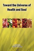 Toward the Universe of Health and Soul (eBook, ePUB) Toward the Universe of Health and Soul (eBook, ePUB)