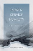 Power, Service, Humility (eBook, ePUB)