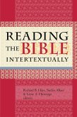Reading the Bible Intertextually (eBook, PDF) Reading the Bible Intertextually (eBook, PDF)