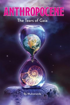Cover Anthropocene: The Tears of Gaia (eBook, ePUB)