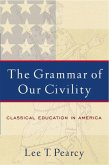 The Grammar of Our Civility (eBook, PDF)