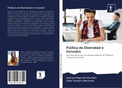 Política de Diversidad e Inclusión - Rego Da Silva Reis, Andreia; Tanajura Machado, Célia