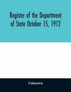 Register of the Department of State October 15, 1912 - Unknown