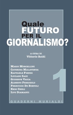 Quale futuro per il giornalismo? (eBook, ePUB) - Roidi, Vittorio