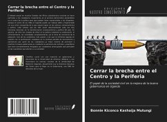 Cerrar la brecha entre el Centro y la Periferia - Kiconco Kashaija Mutungi, Bonnie