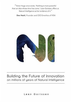 Building the Future of Innovation on millions of years of Natural Intelligence - Gorissen, Leen