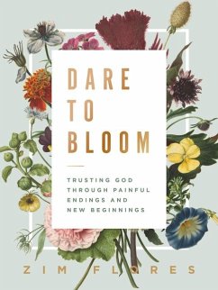 Dare to Bloom - Flores, Zim