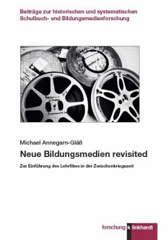 Neue Bildungsmedien revisited (eBook, PDF) - Annegarn-Gläß, Michael