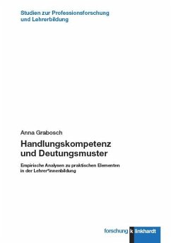Handlungskompetenz und Deutungsmuster (eBook, PDF) - Grabosch, Anna