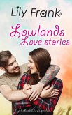 Lowlands love stories (Festival Feelgood, #1) (eBook, ePUB) Lowlands love stories (Festival Feelgood, #1) (eBook, ePUB)