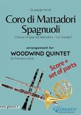 Coro di Mattadori Spagnuoli - Woodwind Quintet score & parts (fixed-layout eBook, ePUB)