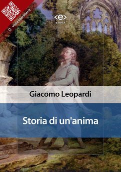 Storia di un'anima (eBook, ePUB) - Leopardi, Giacomo