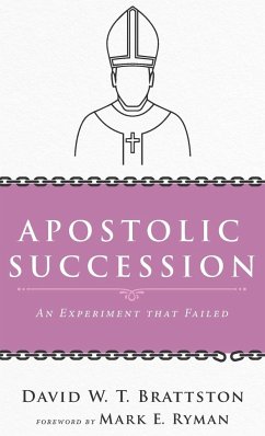 Apostolic Succession - Brattston, David W. T.