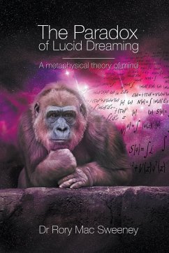 The Paradox of Lucid Dreaming - Mac Sweeney, Rory