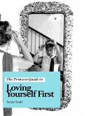 The Princess Guide to Loving Yourself First (eBook, ePUB)