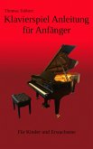 Klavierspiel Anleitung für Anfänger (eBook, ePUB)
