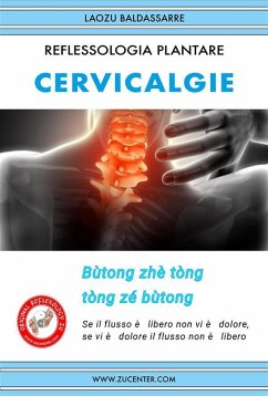 Reflessologia plantare - Cervicalgie (eBook, ePUB) - Baldassarre, Laozu