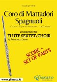 Coro di Mattadori Spagnuoli - Flute sextet/choir score & parts (fixed-layout eBook, ePUB)