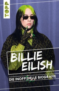 Billie Eilish. Die inoffizielle Biografie (eBook, PDF) - Besley, Adrian