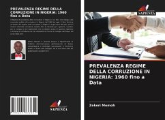 PREVALENZA REGIME DELLA CORRUZIONE IN NIGERIA: 1960 fino a Data - Momoh, Zekeri