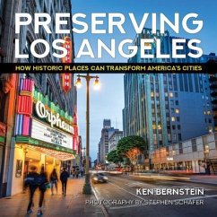 Preserving Los Angeles - Bernstein, Ken