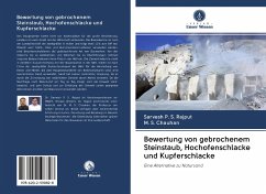 Bewertung von gebrochenem Steinstaub, Hochofenschlacke und Kupferschlacke - Rajput, Sarvesh P. S.; Chauhan, M. S.