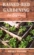 Raised Bed Gardening for Beginners... - Bild 1