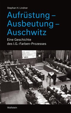 Aufrüstung - Ausbeutung - Auschwitz (eBook, PDF) - Lindner, Stephan H.