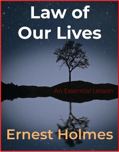 Law of Our Lives (eBook, ePUB) - Holmes, Ernest