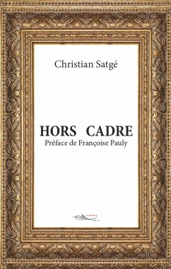 Hors cadre (eBook, ePUB) - Satgé, Christian