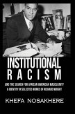 Institutional racism and the search for African American masculinity and identity in selected works of Richard Wright