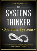 The Systems Thinker - Dynamic Systems (The Systems Thinker Series, #5) (eBook, ePUB)